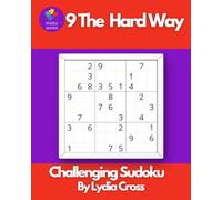 9 The Hard Way: Challenging Sudoku
