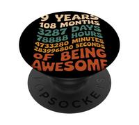 9 Years 108 Months 3287 Days Of Being Awesome Aniversario PopSockets PopGrip Adhesivo