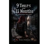 9 Years and 11 Months