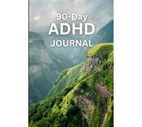 90-Day ADHD Productivity Journal: Simple Daily Structure to Help ADHD Brains Stay Organized and Motivated