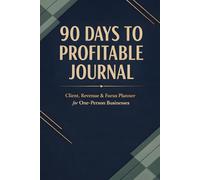 90 Day Business Planner for Solopreneurs: Quarterly Goal Setting & Revenue Tracker: Daily Productivity, Income & Financial Log for Freelancers, Coaches & One-Person Businesses, Entrepreneur