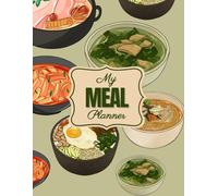 90-Day Meal and Grocery Planner: Nutrition, Grocery, and Meal Organization: Daily Meal Tracker with Nutrition Labels, Grocery Lists, and Notes - Plan ... Lunch & Dinner for a Healthier Lifestyle