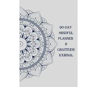 90-Day Mindful Planner & Gratitude Journal