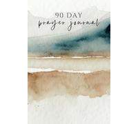 90 Day Prayer Journal