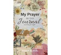 90 Day Prayer Journal for Women, Teens & Girls -(Morning & Night)