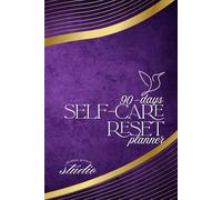 90-Day Self-Care Reset Planner - Lavender Bloom Editio: A calming purple & gold self-care journal for women - 90 days of reflection, focus, and inner balance