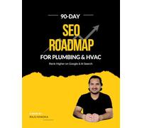 90-Day SEO Roadmap for Plumbing & HVAC: Rank Higher on Google & AI Search