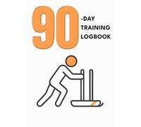 90-DAY TRAINING LOGBOOK: The Ultimate Hybrid Race Prep Tracker: Functional Conditioning Planner & Non-Binary Friendly Logbook