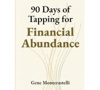 90 Days of Tapping for Financial Abundance