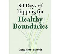 90 Days of Tapping for Healthy Boundaries