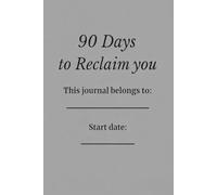 90 Days to Reclaim Yourself: Postpartum Recovery Journal