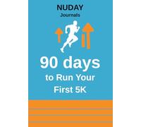 90 days to Run Your First 5K