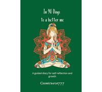 90 Days to Self-Care: A Guided Journal of positive Affirmations, for Inner Growth and Well-Being