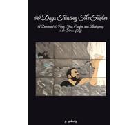 90 Days Trusting the Father: A Devotional of Hope, Trust, Comfort, and Thanksgiving in the Storms of Life