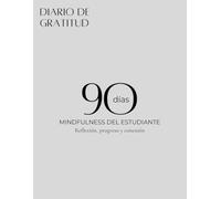 90 Días: Mindfulness del Estudiante