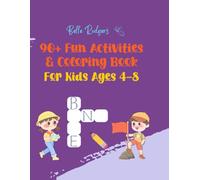 90+ Fun Activities & Coloring Book For Kids Ages 4-8: Challenging Activities including Crossword Puzzles, Find the Difference, Color by Number, Mazes and more Educational Games