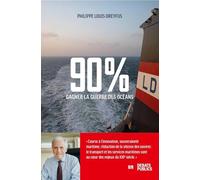 90%: Gagner la guerre des océans
