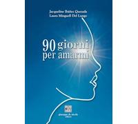 90 giorni per amarmi