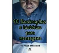 90 Ilustrações e histórias para mensagens