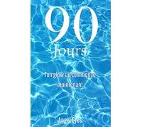 90 jours ton glow up commence maintenant
