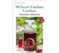 90 Licors catalans casolans: 25 (Rebost i Cuina)