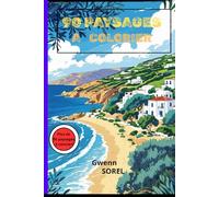 90 PAYSAGES A COLORIER: Coloriage de paysages (LIVRES DE COLORIAGE)