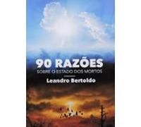 90 Razões Sobre O Estado Dos Mortos (ebook)