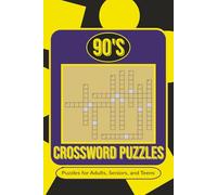 90’s Crossword Puzzles for Adults, Seniors, Teens: Crossword Puzzles with easy to Read Print about 90’s, Movies, Trends, and More | 6x9 inches, 120 ... Gift for Vacations, Holidays, and Relaxation