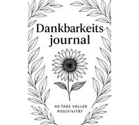 90 Tage Dankbarkeit: Ein ruhiger Raum für das Wesentliche