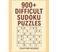 900+ Difficult Sudoku Puzzles: Sudoku Puzzles with Easy to Read Print with Solutions Included | 8.5 x 11 inches, 400 pages | 900+ Puzzles...Great for Vacation, Brain Workout, Engaging Fun