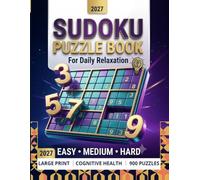900 Sudoku Puzzles: Easy to Hard VOL. 2: A Large Print Puzzle Book for Adults & Seniors with 300 Easy, 300 Medium and 300 Hard Sudoku Puzzles and Full Solutions (900 Puzzles sudoku 3 level)