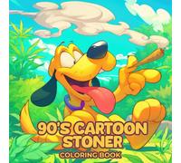 90s Cartoon Stoner Coloring Book: A Playful Collection of 50 Relaxing Holiday Pages with Nostalgic Style - A Unique Gift Choice for Adults Who ... Christmas or Cozy Winter Evenings Indoors
