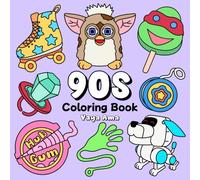 90s Coloring Book: Relive Nostalgic Moments and Relax with Easy and Bold Designs Inspired by Retro Pop Culture to Relieve Stress for Adults and Kids