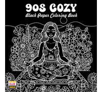 90s Cozy Black Paper Coloring Book: Warm Retro Spaces with Dark Background Pages, Cozy Rooms, and Everyday 90s Comfort