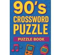 90's Crossword Puzzle Book: 90's Puzzle Book with Easy to Read Print about 90's music, 90's Tv, 90's Pop culture, and More | 8.5 x 11 inches 110 ... ... Gift for Friends, Family, Christmas