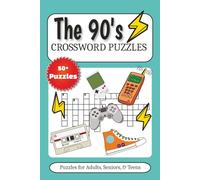 90s Crossword Puzzle Book: Crosswords with Easy to Read Print about The 90's, 1990's, Millennial and More | 6x9 inches, 120 pages | 50+ Puzzles .... Gifts for Vacations, Holidays, and Free Times