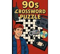 90s Crossword Puzzle: Crossword Puzzle Book with Easy To Ready Print about Movies, Actors, flashback and more I 6x9 inches, 120 pages I 50 plus activities... Gifts for Vacation, Holiday or Relaxation