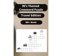 90's Crossword Puzzle Travel Edition: 1990s Crossword Puzzle Book - Travel Size Edition | 50 Puzzles with 500+ Clues Covering 90s Pop Culture, ... and More in a 5" x 8" Pocket-Sized Format