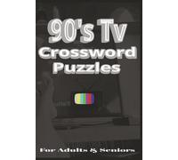 90s Crossword Puzzles: Crossword Puzzles with Easy to Read Print about 1990s | 6x9 inches,120 pages | 50+ ... Gift for Vacations, Holidays and Relaxation
