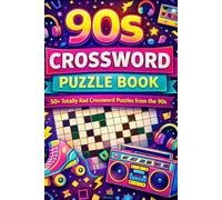 90s Crossword Puzzles: Crossword Puzzles with Easy to Read Print about old time, old era and more | 6x9 inches 110 Pages| 50+ puzzles... Gifts for parents and relatives