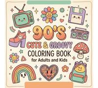 90s Groovy Coloring Book: Cute Retro Designs with Bold and Easy Pages to Relax and Unwind