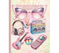 90's Groovy Nostalgia Coloring Book (Groovy Retro Nostalgia Flower Power Peace Coloring Books)