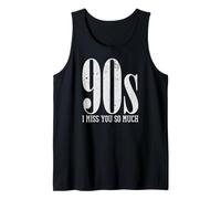 90s I Miss You So Much Distressed Nostalgia Quote Camiseta sin Mangas
