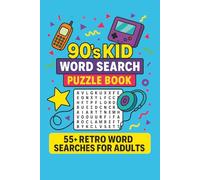 90's KIDS Word Search Puzzle Book: Nostalgic, Nostalgic Word Search for Seniors, Large Print and More | 55+ Puzzles, 110 Pages | Great for Family, Gifts and Relax