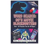 90's Movies Blockbusters Word Search: Word Searches with Easy to Read Print about 90's Blockbuster Movies, Famous Actors and More. | 6x9 Inches, 124 ... Gift for Vacation, Holidays and Free Times.