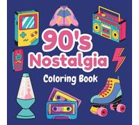 90's Nostalgia Coloring Book