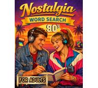 90s Nostalgia Word Search for Adults & Seniors: 100 Large Print Word Search Puzzles | 2000 Hidden Words | Retro 1990s Pop Culture, Music, Movies and TV Shows