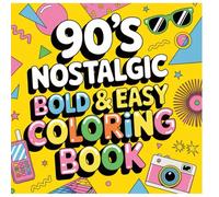 90's Nostalgic Bold and Easy Coloring Book