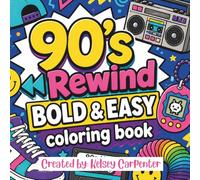90's Rewind Bold & Easy Coloring Book