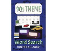 90S THEME WORD SEARCH: Word Searches with Easy-to-Read Print featuring the 90s theme | 6x9 inches, 110 pages | 50+ Puzzles… Ideal for Relaxation, Travel, and Spare Moments.